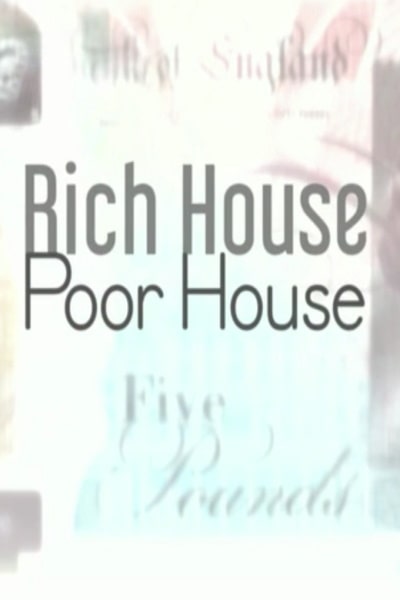 Rich House, Poor House - Season 3