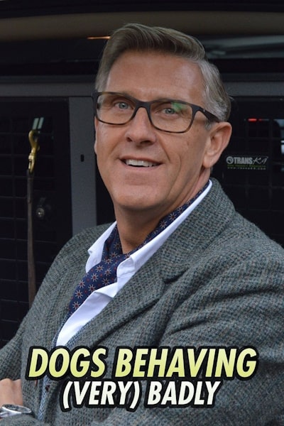 Dogs Behaving (Very) Badly - Season 1