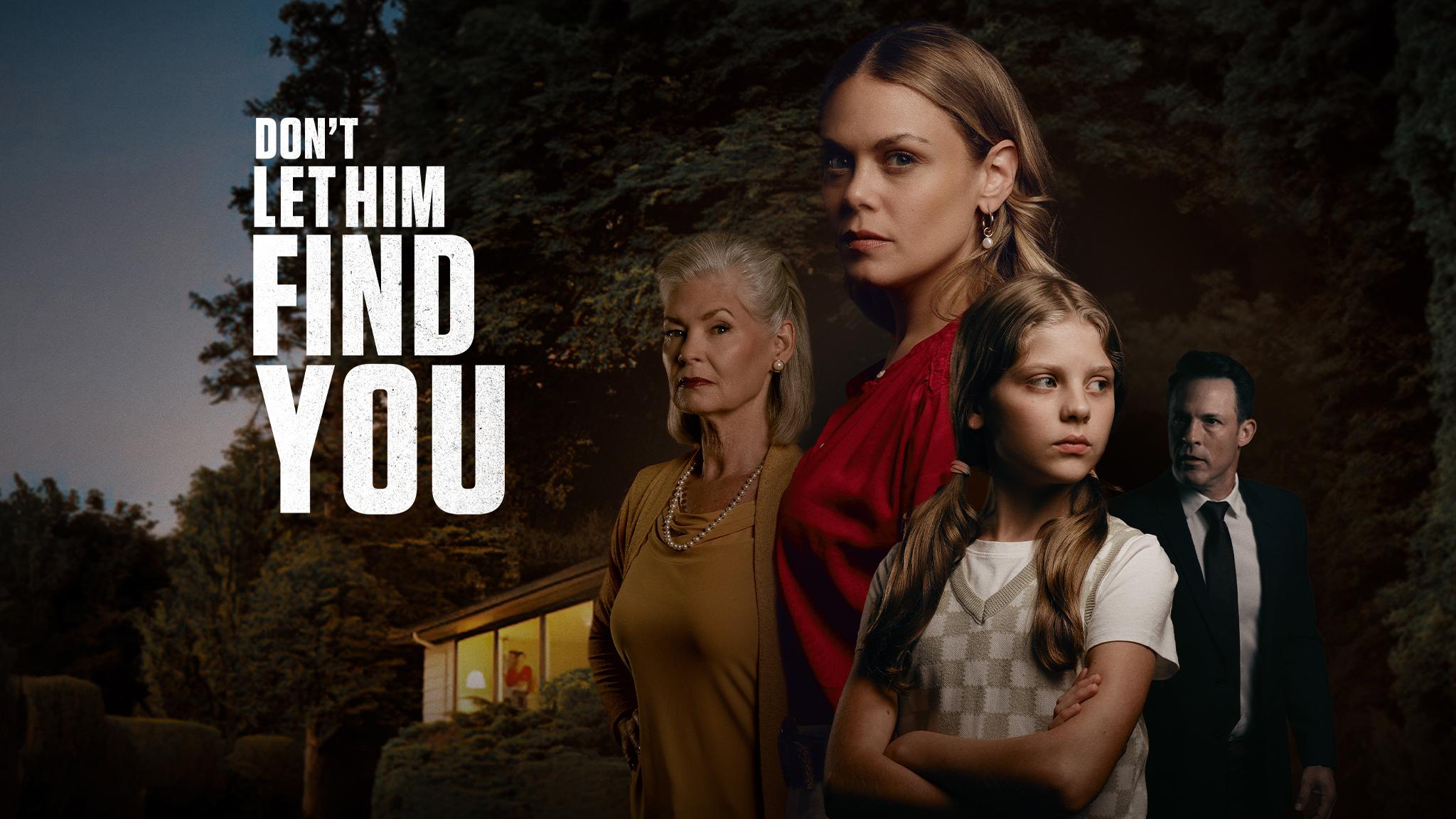 Don`t Let Him Find You