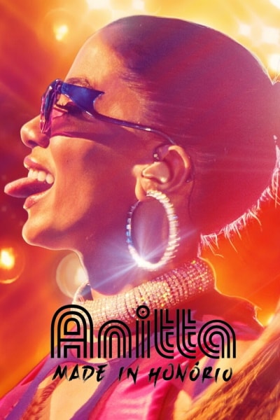 Anitta: Made in Honorio - Season 1 [Sub: Eng]