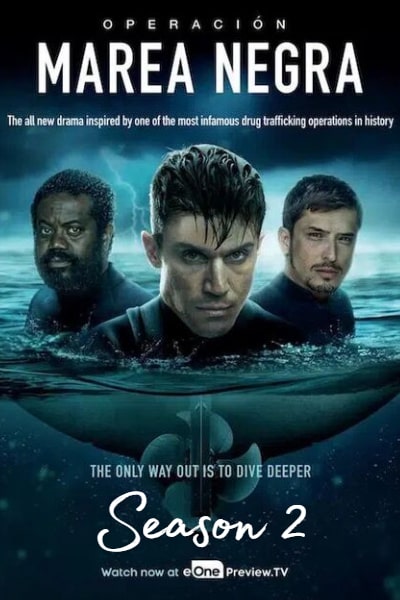 Silent Cargo (Operacion Marea Negra) - Season 2