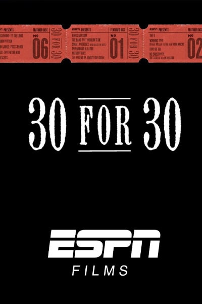 30 for 30&nbsp;- Season 4